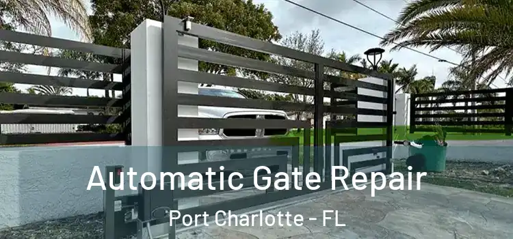  Automatic Gate Repair Port Charlotte - FL
