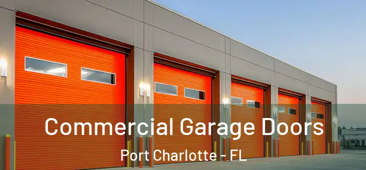  Commercial Garage Doors Port Charlotte - FL