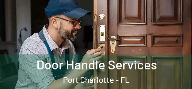  Door Handle Services Port Charlotte - FL
