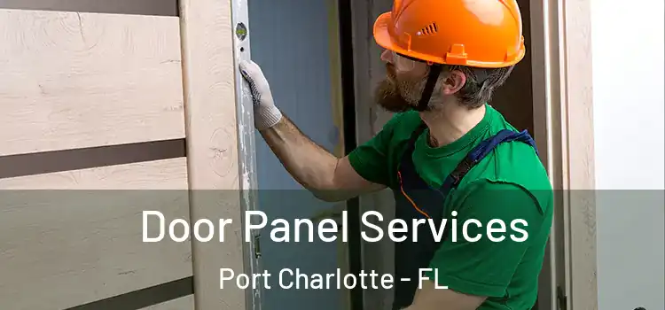  Door Panel Services Port Charlotte - FL