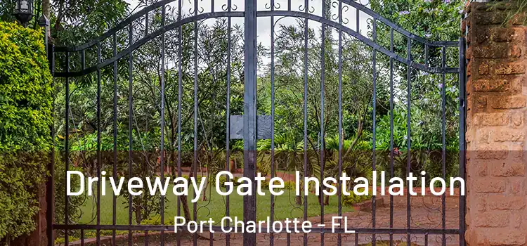  Driveway Gate Installation Port Charlotte - FL