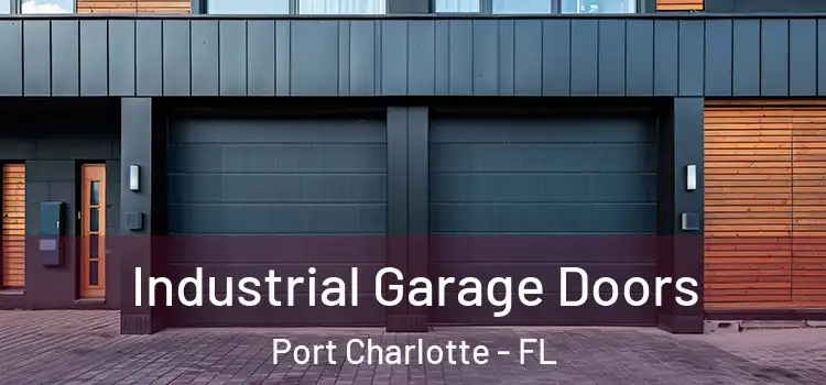  Industrial Garage Doors Port Charlotte - FL