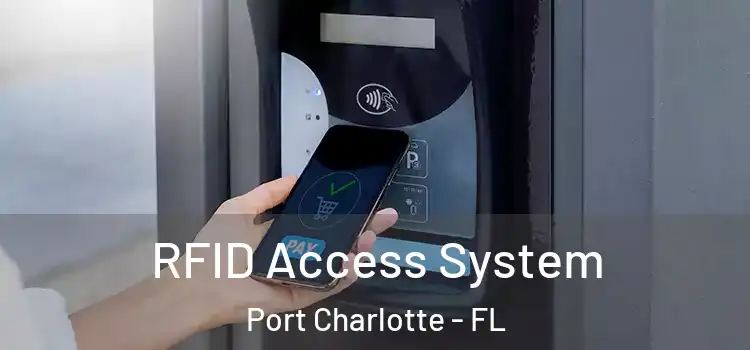  RFID Access System Port Charlotte - FL